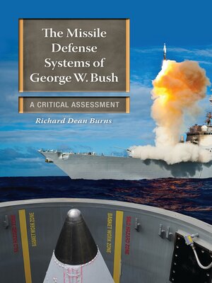 cover image of The Missile Defense Systems of George W. Bush